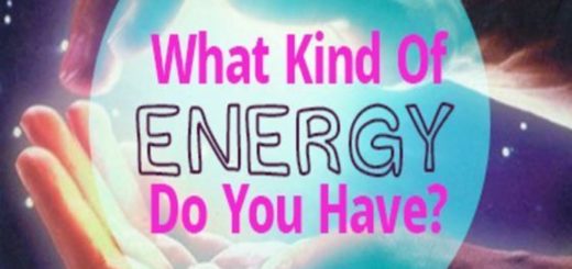 What Kind Of Energy Do You Have?