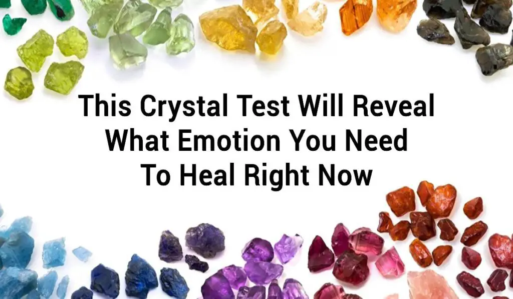 This Crystal Test Will Reveal What Emotion You Need To Heal Right Now