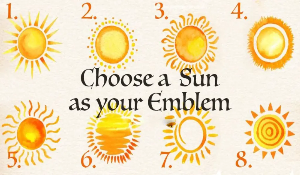 Choose a Sun as Your Emblem, to Reveal Your True Nature and Deepest Aspirations