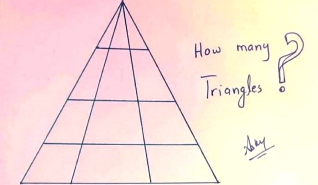 How Many Triangles Do You See In This Picture The Answer Is Not
