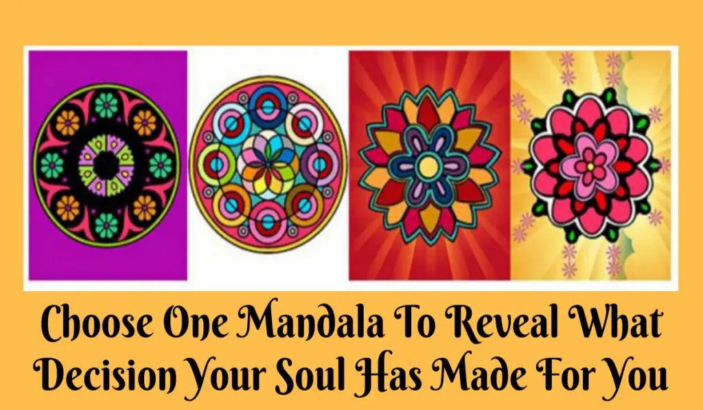 Choose One Mandala To Reveal What Decision Your Soul Has Made For You